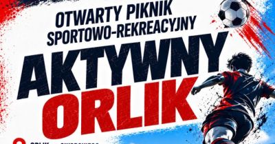 Piknik „Aktywny Orlik” odbędzie się 3 października